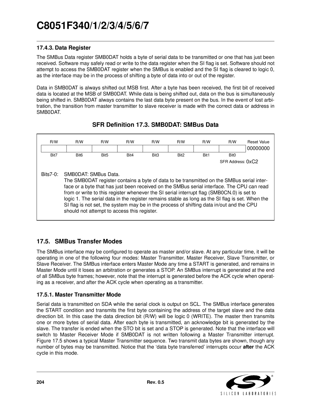 Silicon Laboratories C8051F340, C8051F347 SFR Definition 17.3. SMB0DAT SMBus Data, SMBus Transfer Modes, Data Register 