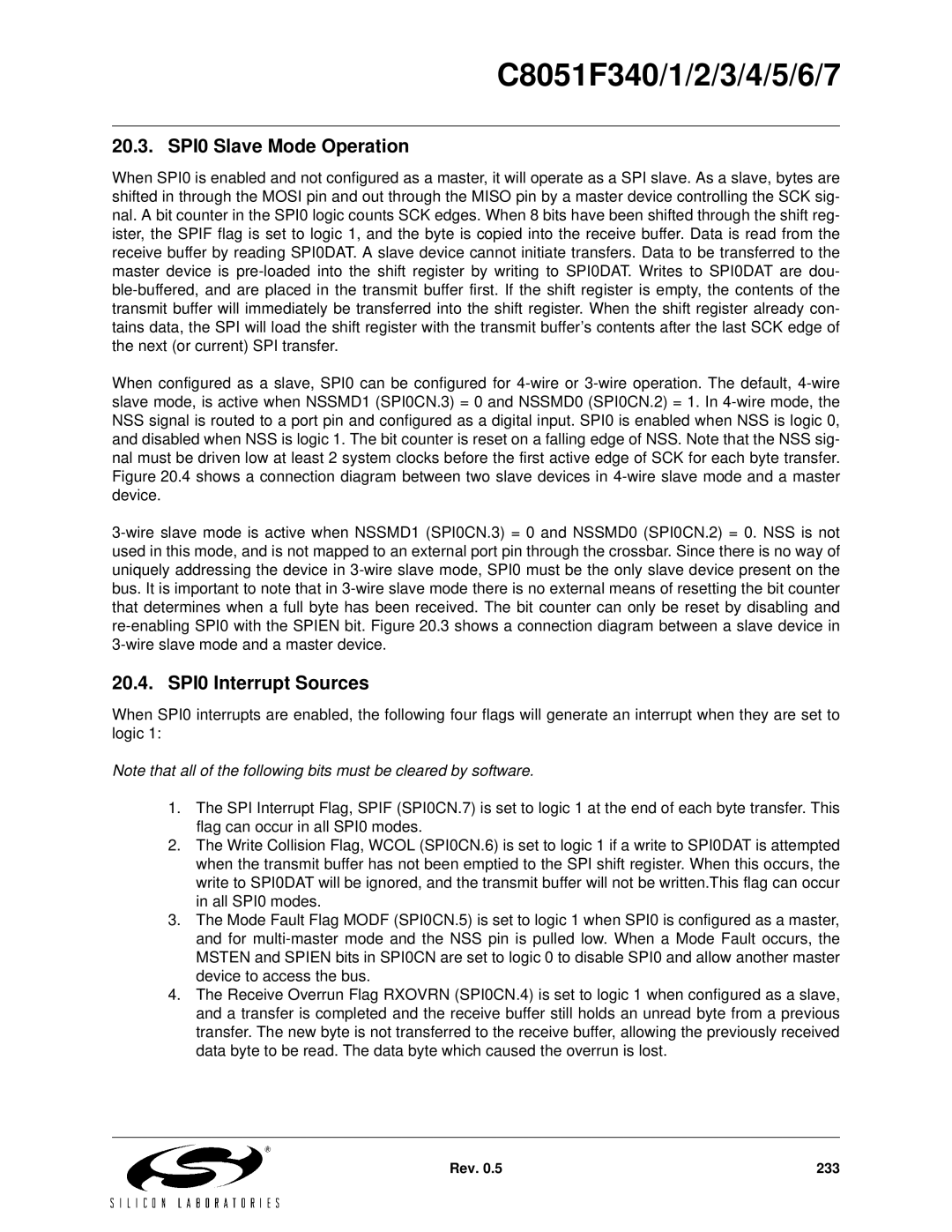 Silicon Laboratories C8051F346, C8051F347, C8051F341, C8051F343, C8051F340 SPI0 Slave Mode Operation, SPI0 Interrupt Sources 