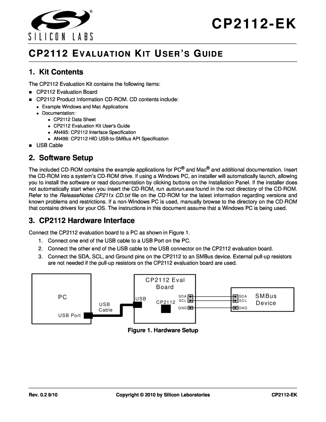 Silicon Laboratories CP2112-EK manual CP2112 EVALUATION KIT USER ’S GUIDE 1. Kit Contents, Software Setup, Hardware Setup 