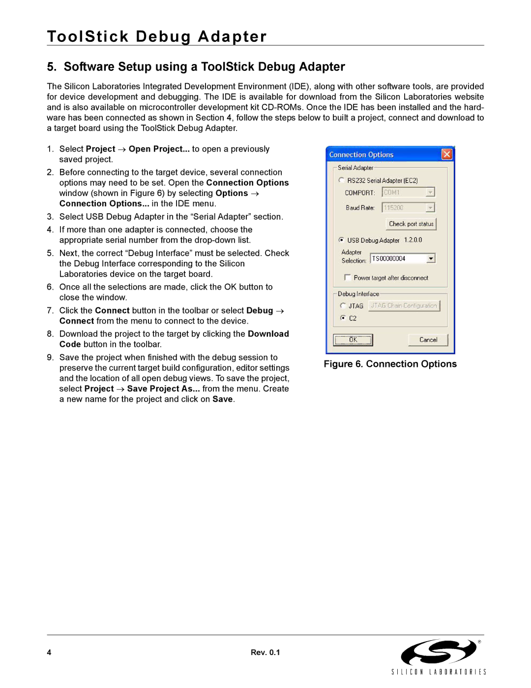 Silicon Laboratories manual Software Setup using a ToolStick Debug Adapter, Connection Options... in the IDE menu 