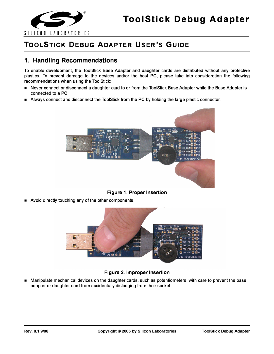 Silicon Laboratories Debug Adapter manual Handling Recommendations, Proper Insertion, Improper Insertion 