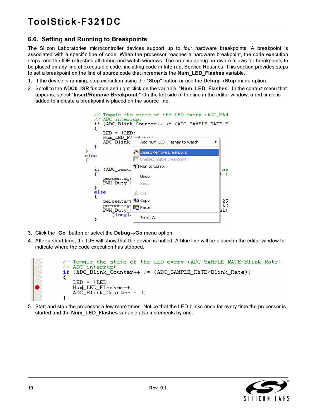 Silicon Laboratories F321DC manual Setting and Running to Breakpoints 