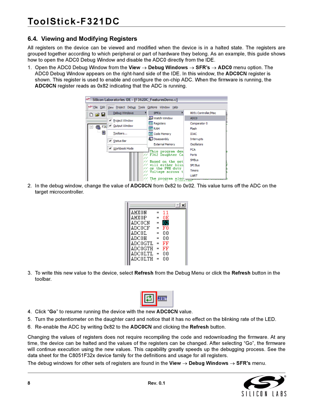 Silicon Laboratories F321DC manual Viewing and Modifying Registers 