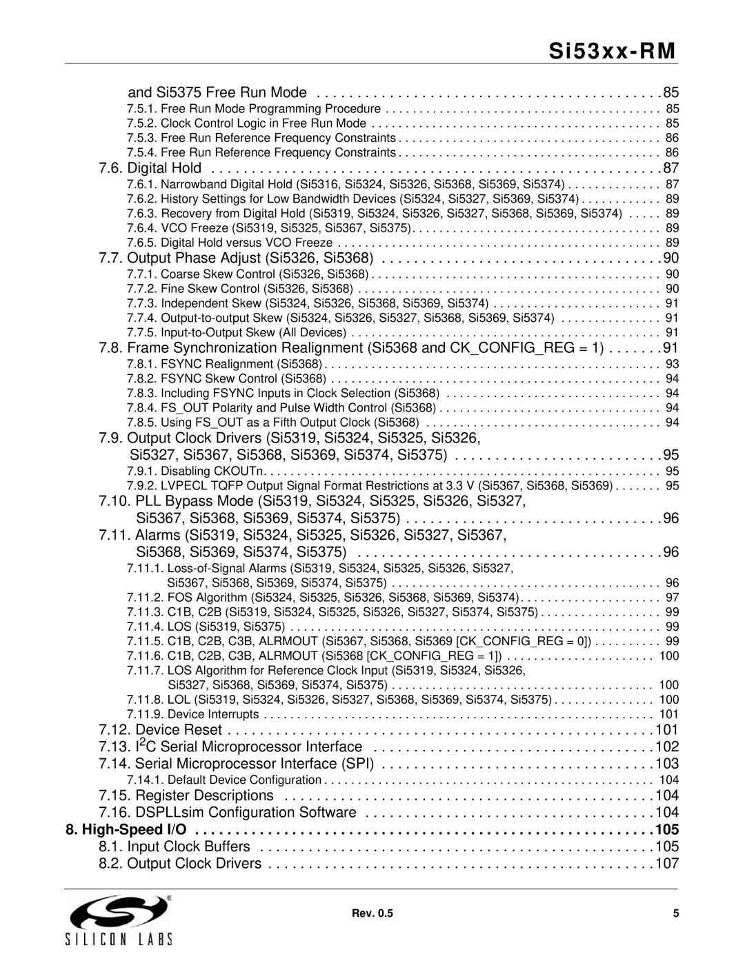 Silicon Laboratories SI5375, SI5369, SI5365, SI5366, SI5367, SI5374, SI5326, SI5327, SI5319 Si5375 Free Run Mode, High-Speed I/O 