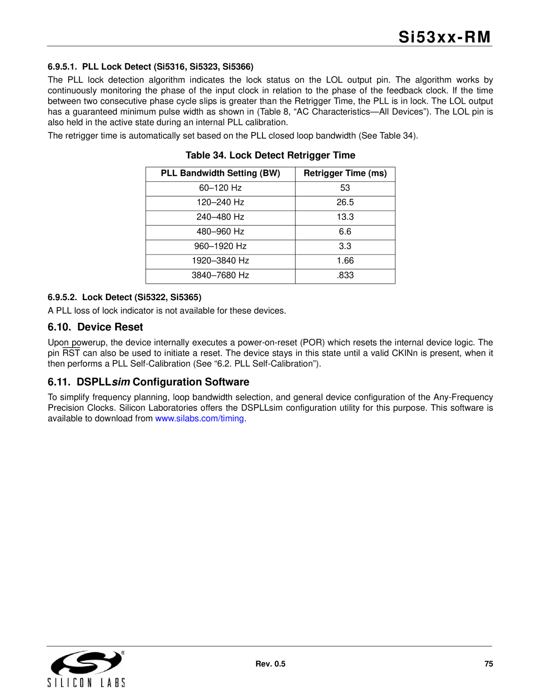 Silicon Laboratories SI5369, SI5365, SI5366 manual Device Reset, DSPLLsim Configuration Software, Lock Detect Retrigger Time 