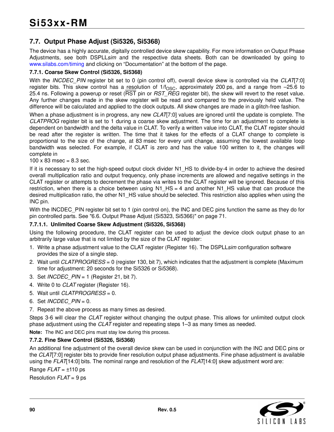 Silicon Laboratories SI5369, SI5365, SI5366, SI5367 Output Phase Adjust Si5326, Si5368, Coarse Skew Control Si5326, Si5368 