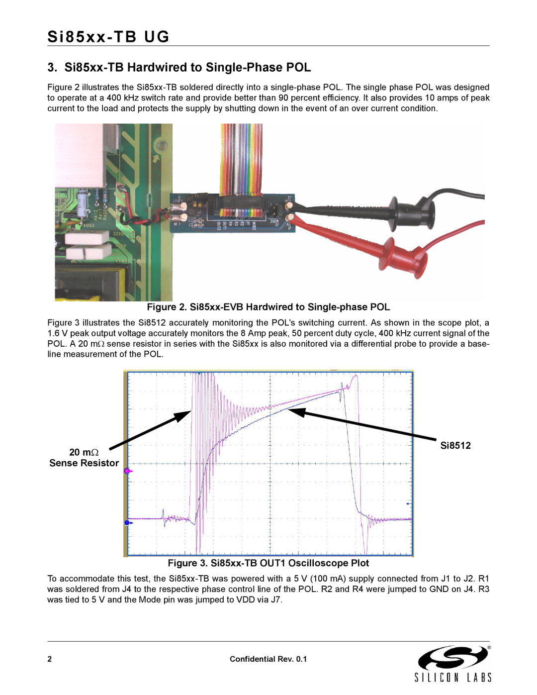 Silicon Laboratories si85xx manual Si85xx-TB Hardwired to Single-Phase POL, 20 mΩ Si8512 Sense Resistor 