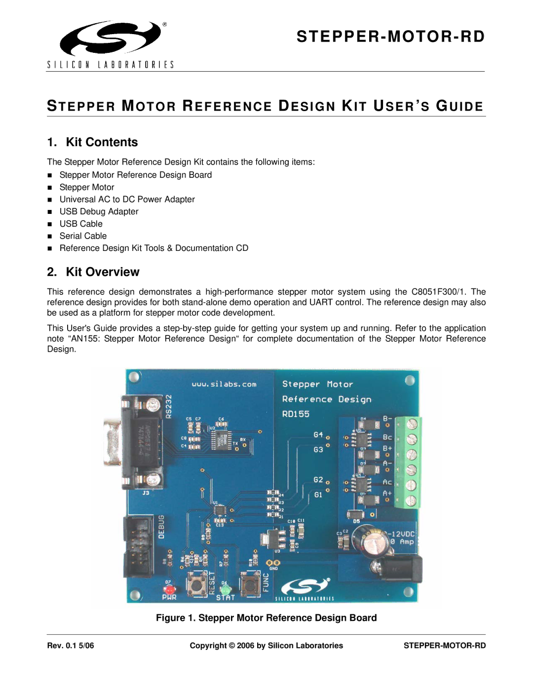 Silicon Laboratories Stepper Machine manual Kit Contents, Kit Overview 