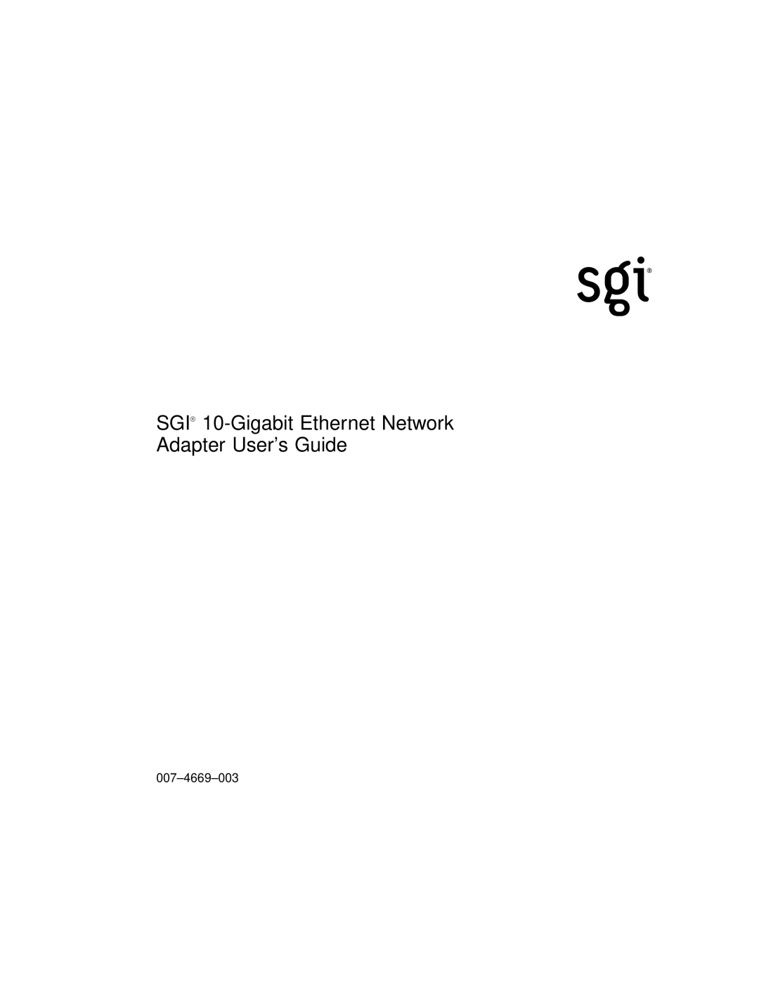 Silicon Power Computer & comm 74669003 manual SGI 10-Gigabit Ethernet Network Adapter User’s Guide 