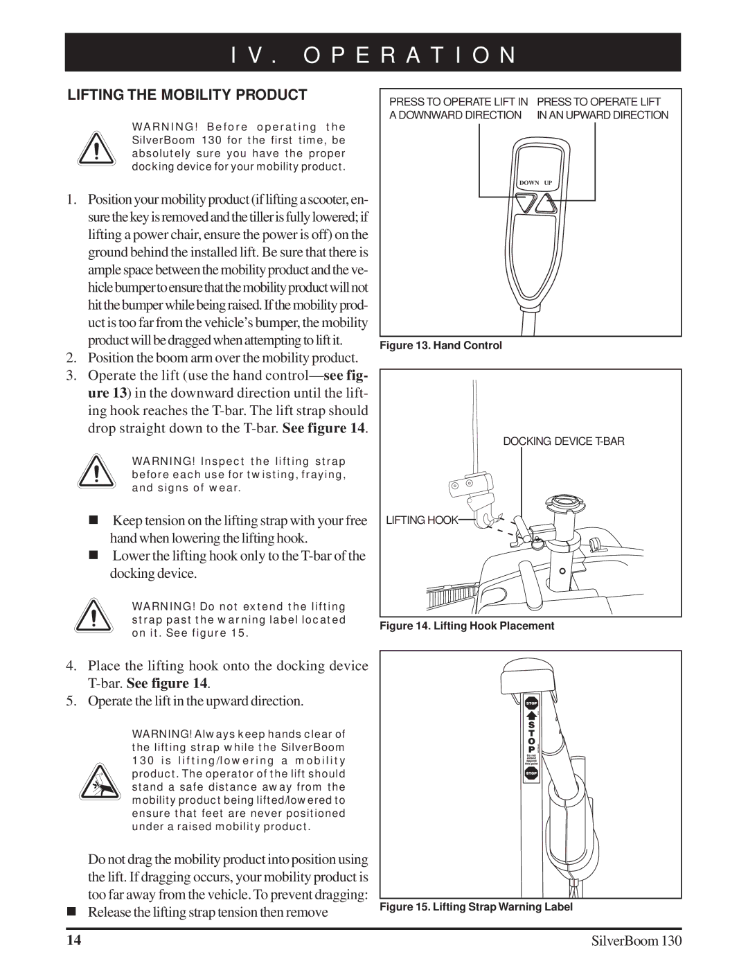 Silver Star 130 manual O P E R a T I O N, Lifting the Mobility Product 