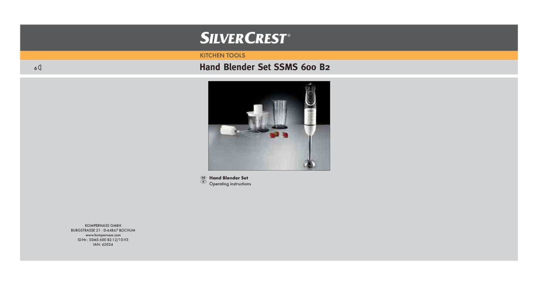 Silvercrest 600 B26 manual Hand Blender Set Ssms 600 B2, Hand Blender Set Operating instructions 