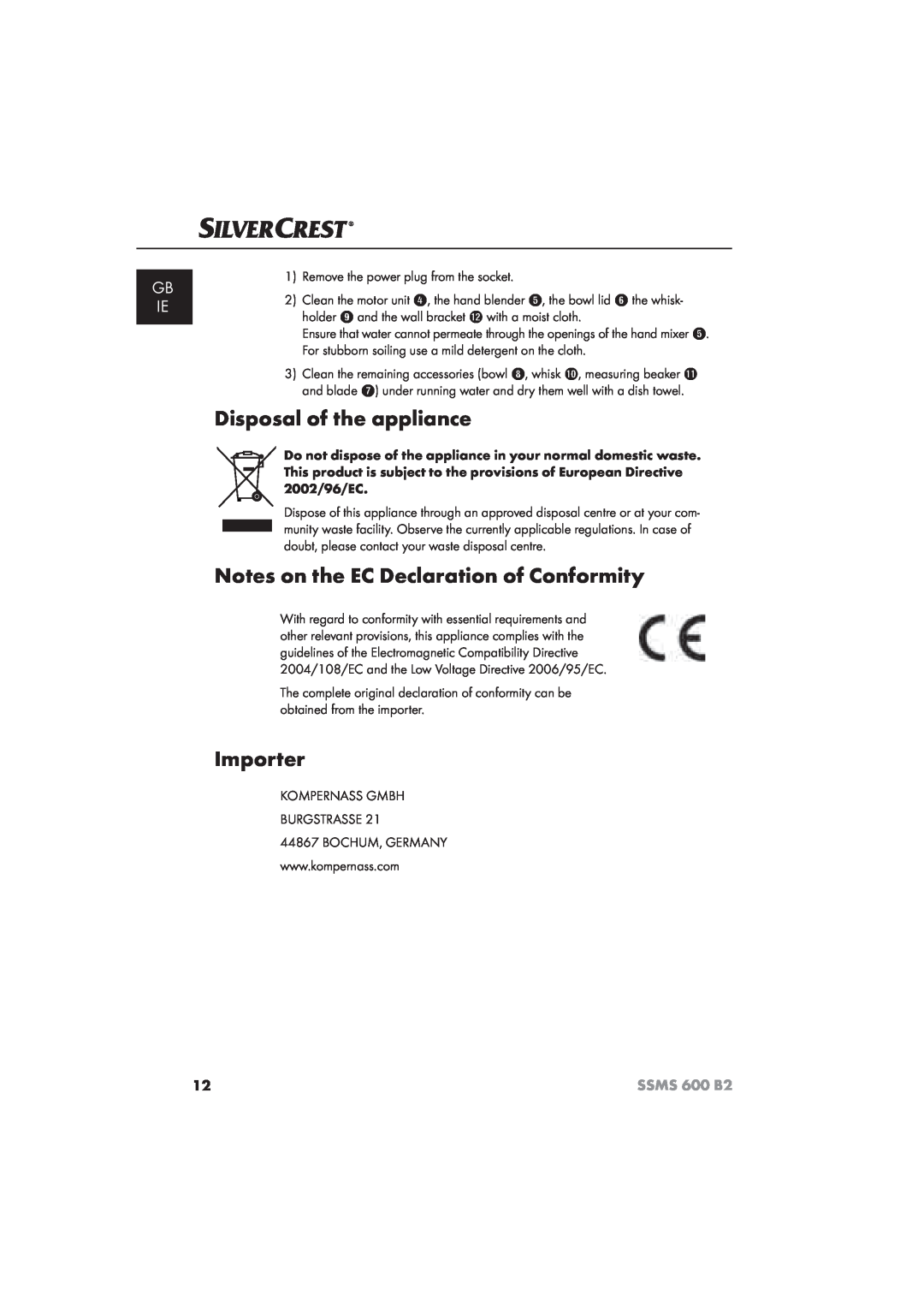 Silvercrest 600 B26 Disposal of the appliance, Notes on the EC Declaration of Conformity, Importer, Gb Ie, SSMS 600 B2 