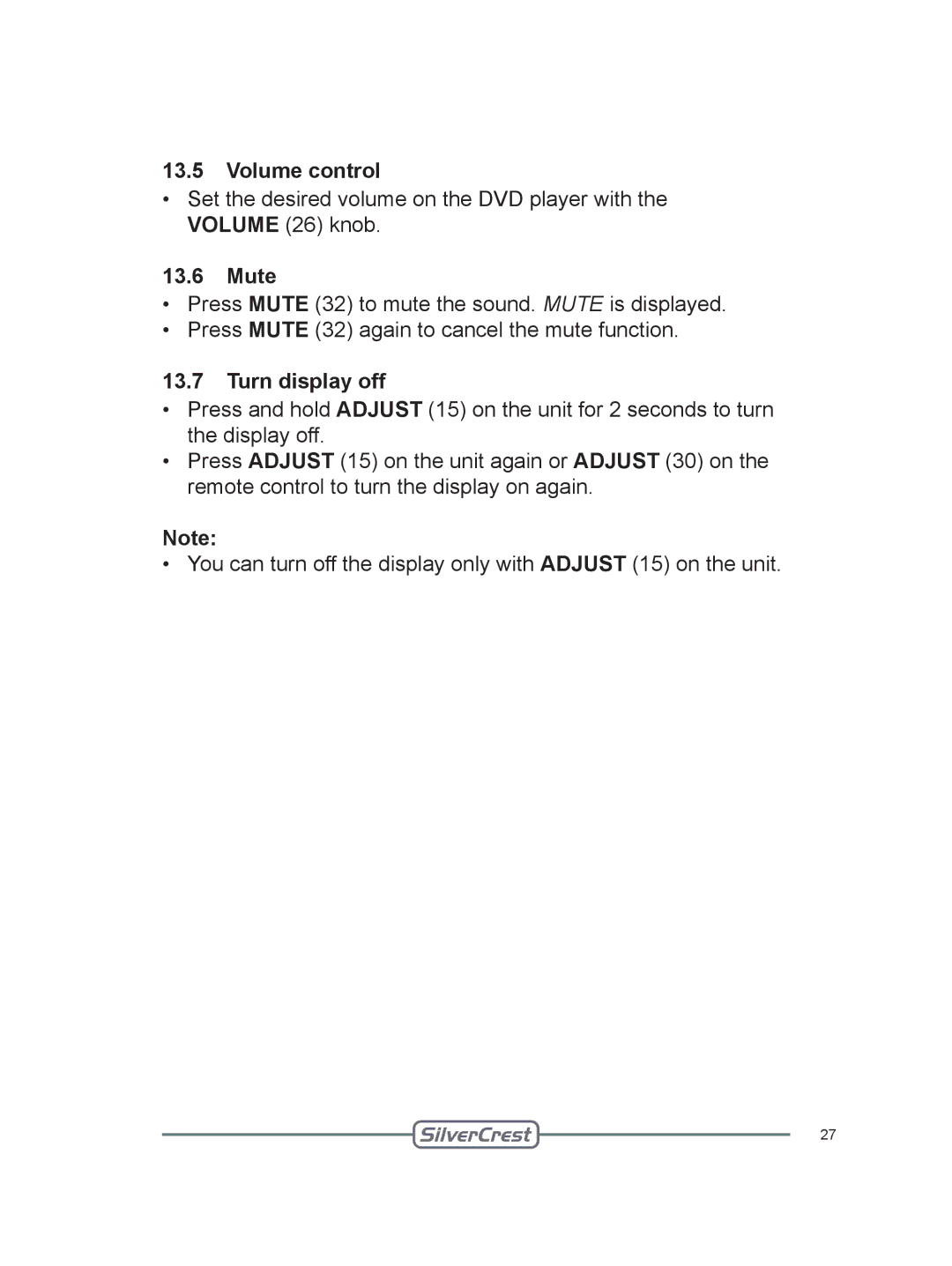 Silvercrest DVT-480 user manual Volume control, Mute, Turn display off 