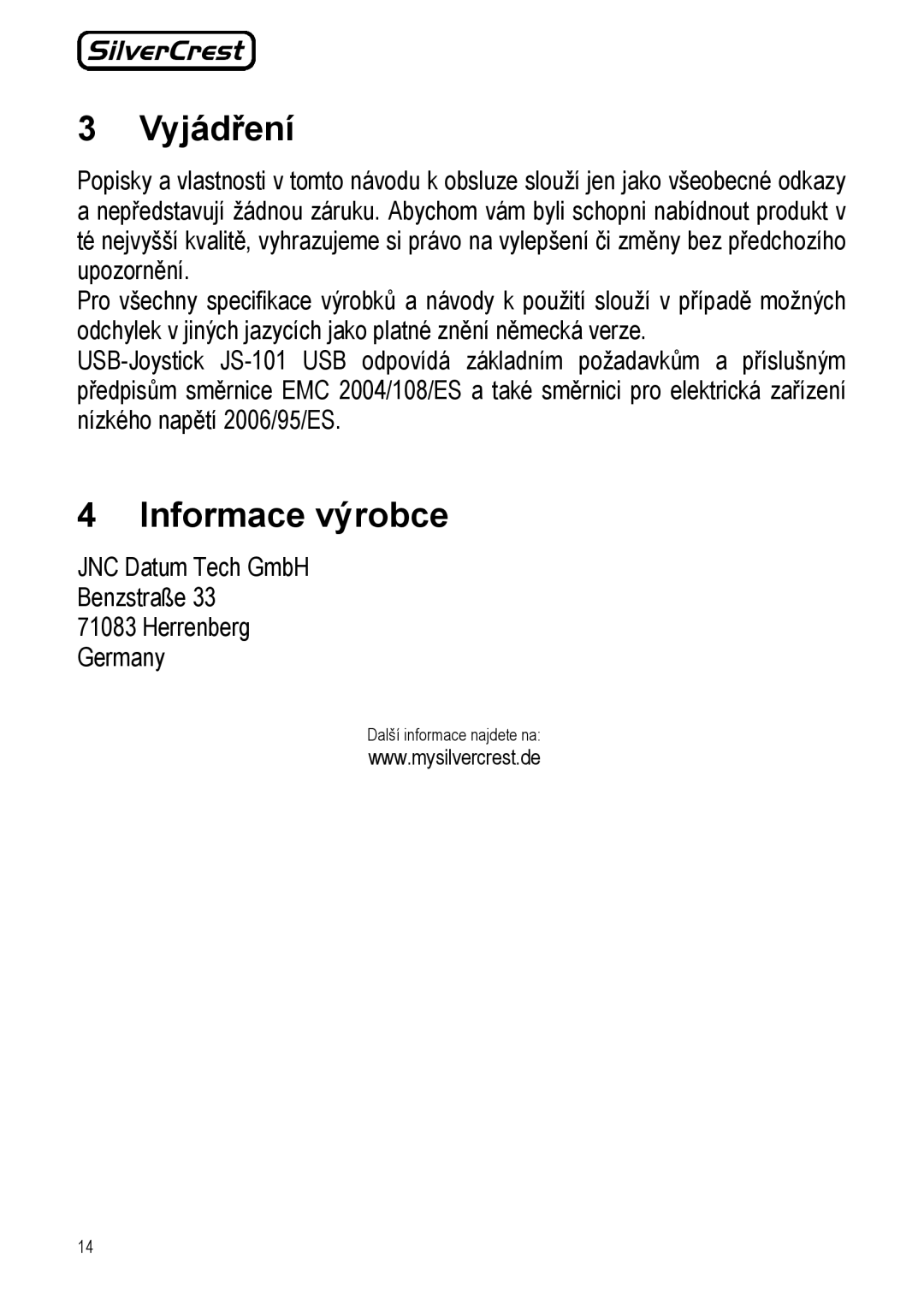 Silvercrest JS-101 manual Vyjádření, Informace výrobce 