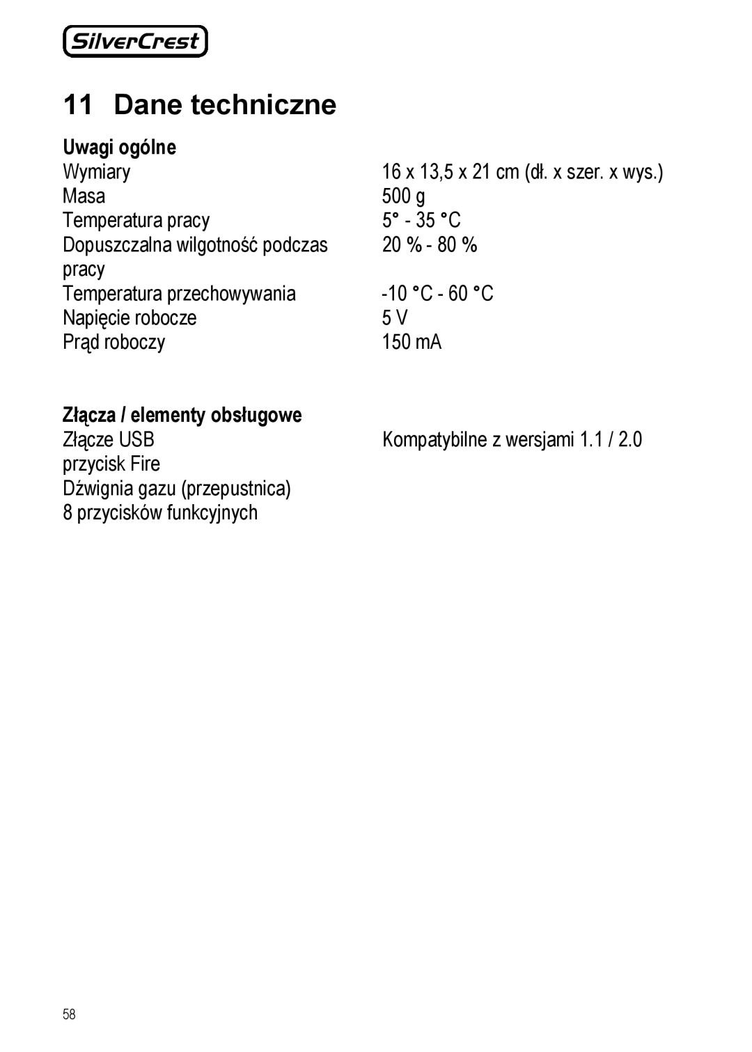 Silvercrest JS-101 Dane techniczne, Uwagi ogólne Wymiary Masa Temperatura pracy, Złącza / elementy obsługowe Złącze USB 