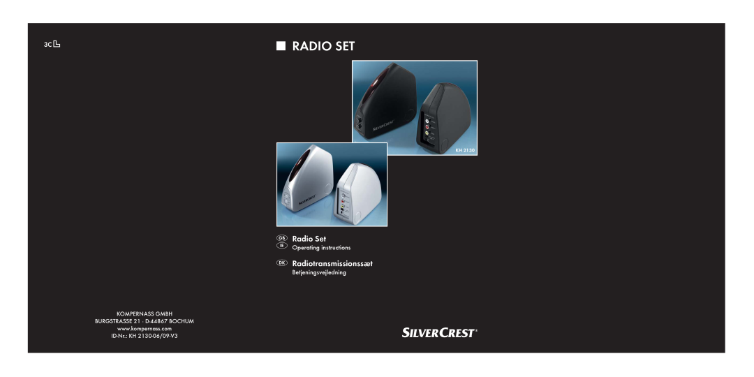Silvercrest KH 2130 manual Radio Set, Radiotransmissionssæt, Operating instructions, Betjeningsvejledning 