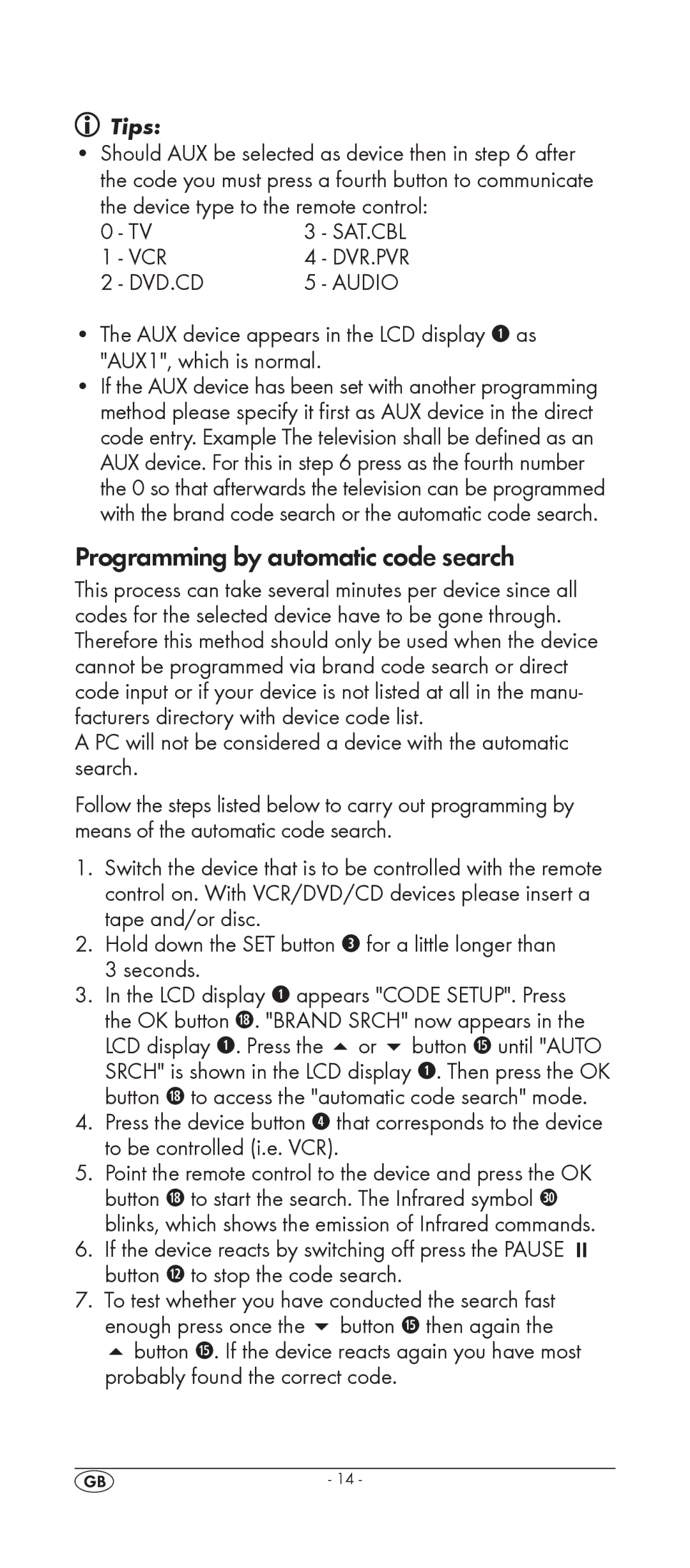 Silvercrest KH 2155 manual Programming by automatic code search, Device type to the remote control 