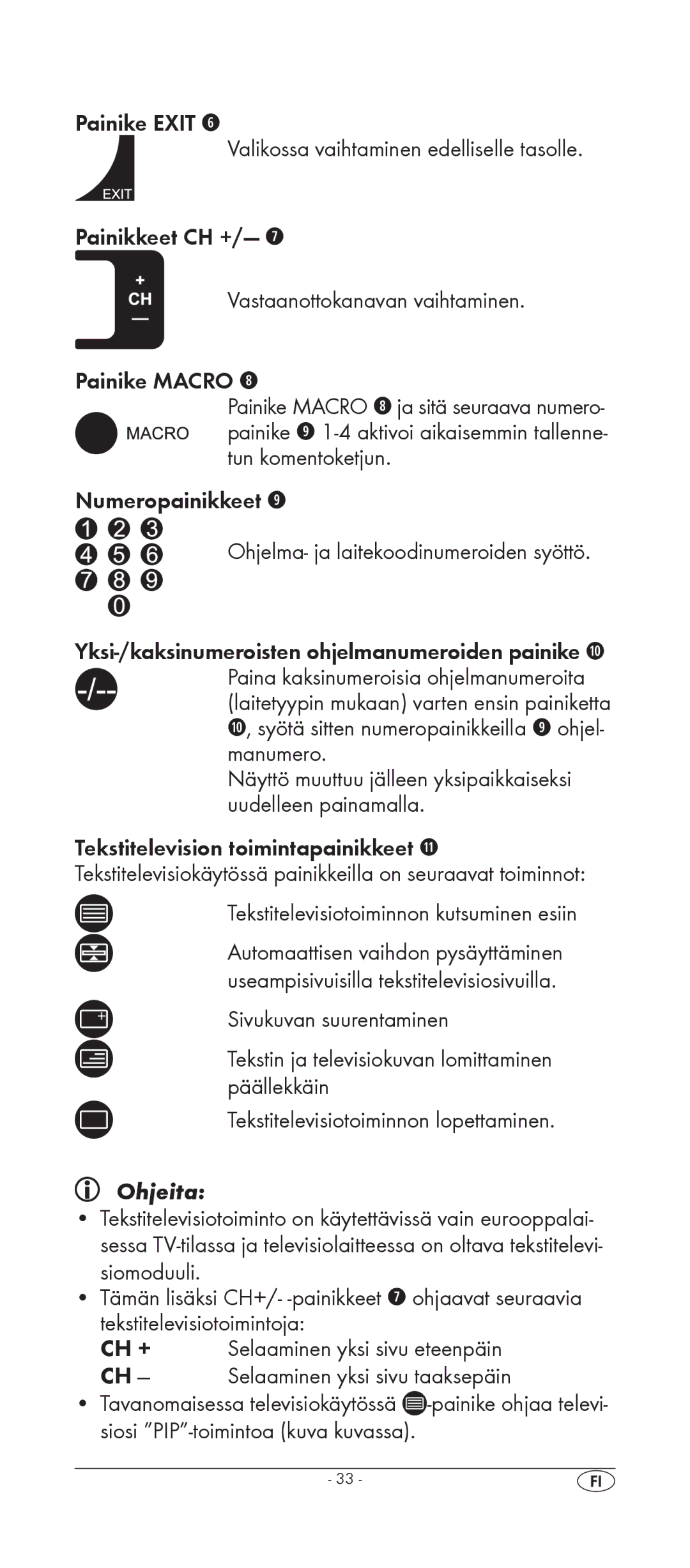 Silvercrest KH 2157 manual Numeropainikkeet o Ohjelma- ja laitekoodinumeroiden syöttö, Ohjeita 