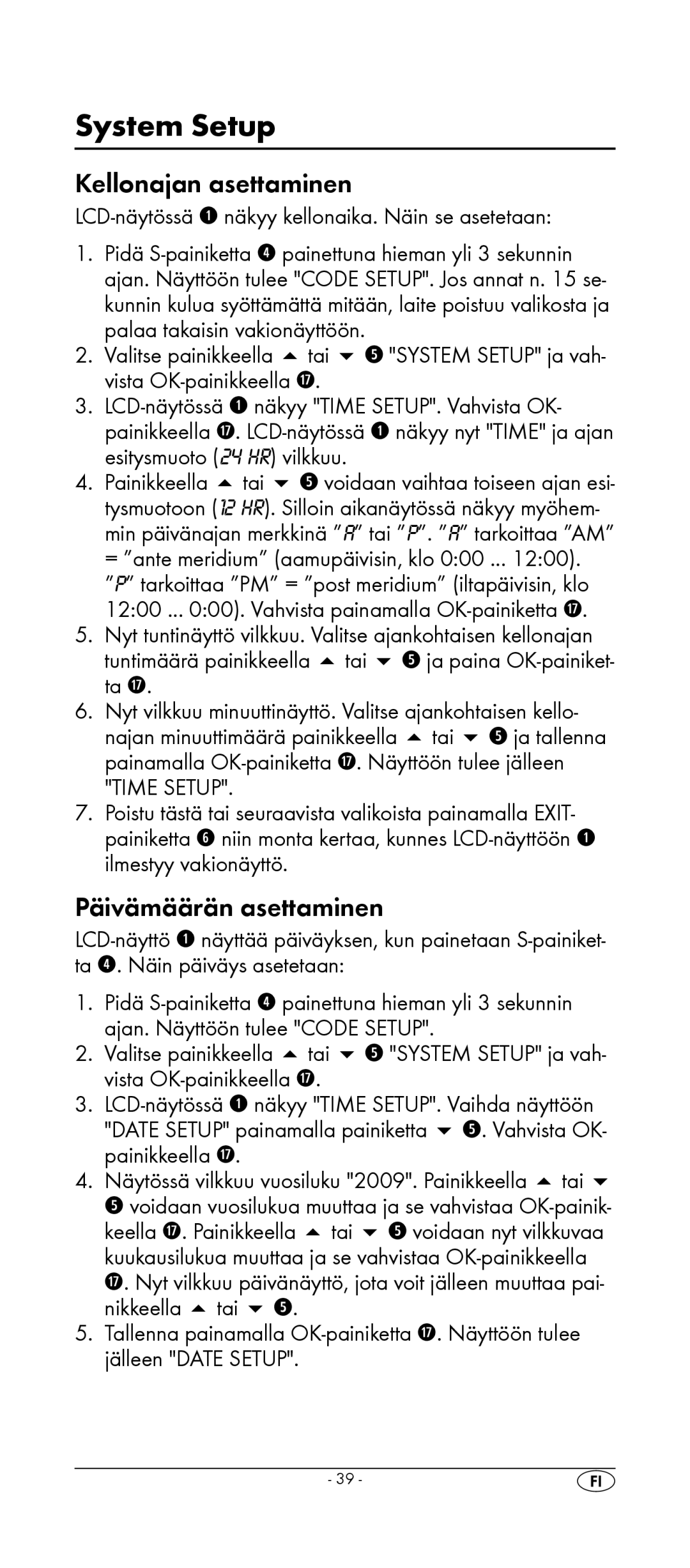 Silvercrest KH 2157 manual System Setup, Kellonajan asettaminen, Päivämäärän asettaminen 