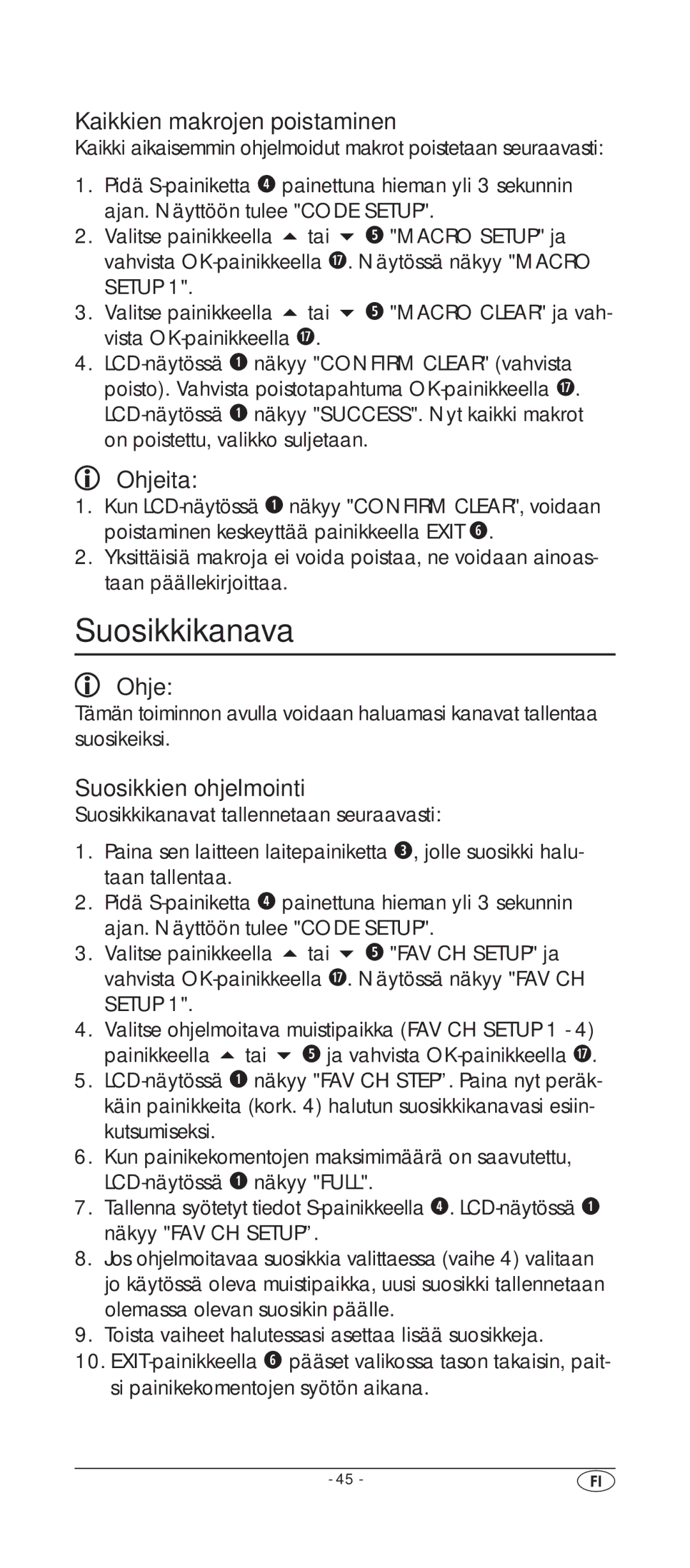 Silvercrest KH 2157 Suosikkikanava, Kaikkien makrojen poistaminen, Toista vaiheet halutessasi asettaa lisää suosikkeja 