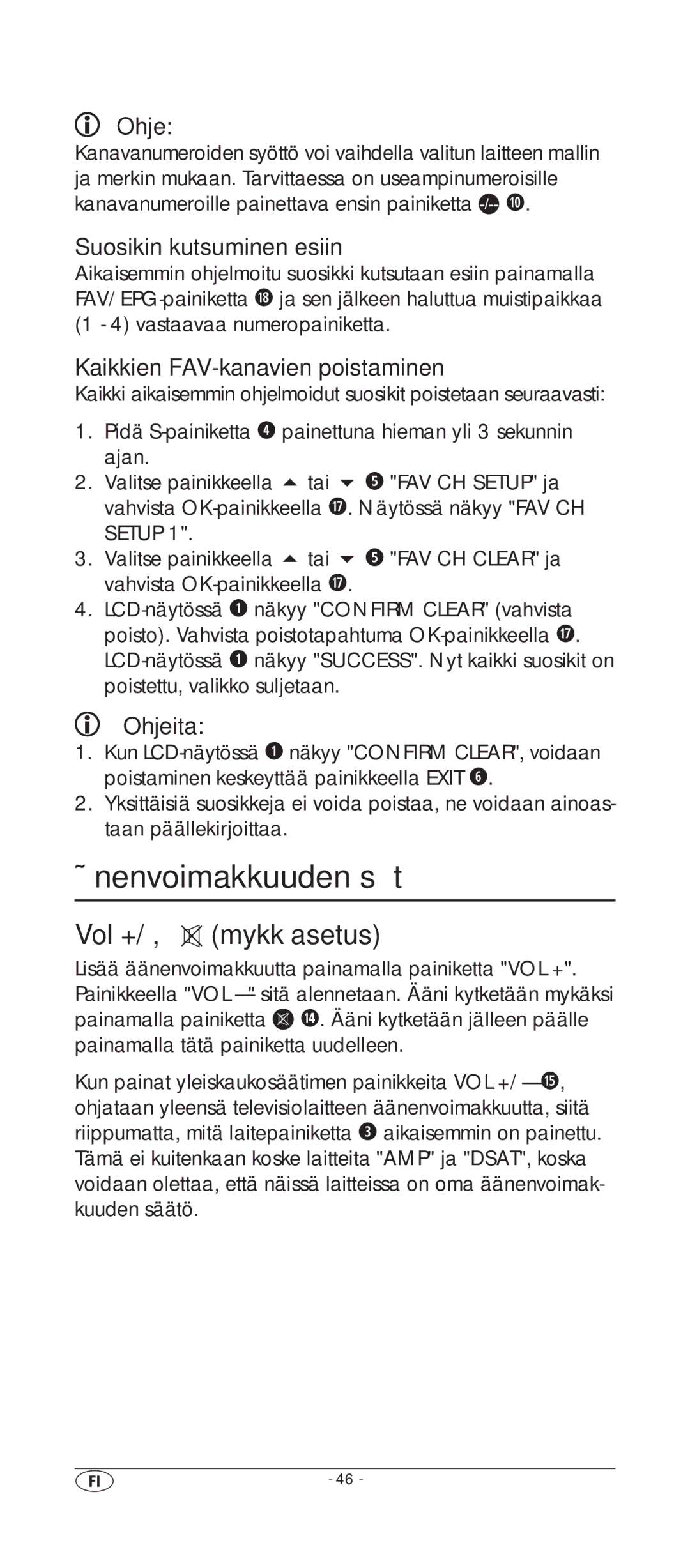 Silvercrest KH 2157 manual Äänenvoimakkuuden säätö, Vol +/-, mykkäasetus, Suosikin kutsuminen esiin 