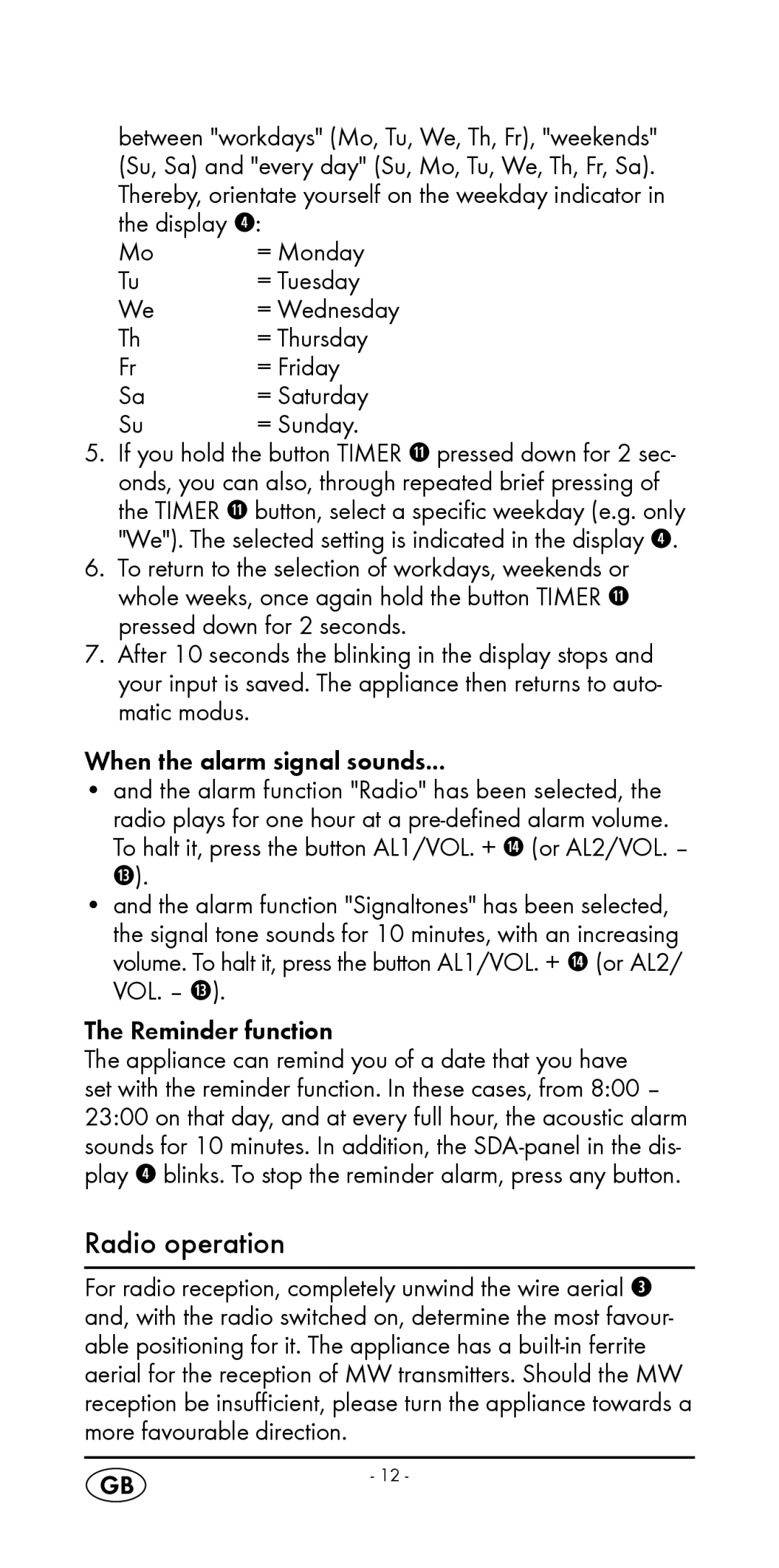 Silvercrest KH 2299 manual Radio operation, = Thursday, = Friday, = Saturday, = Sunday 