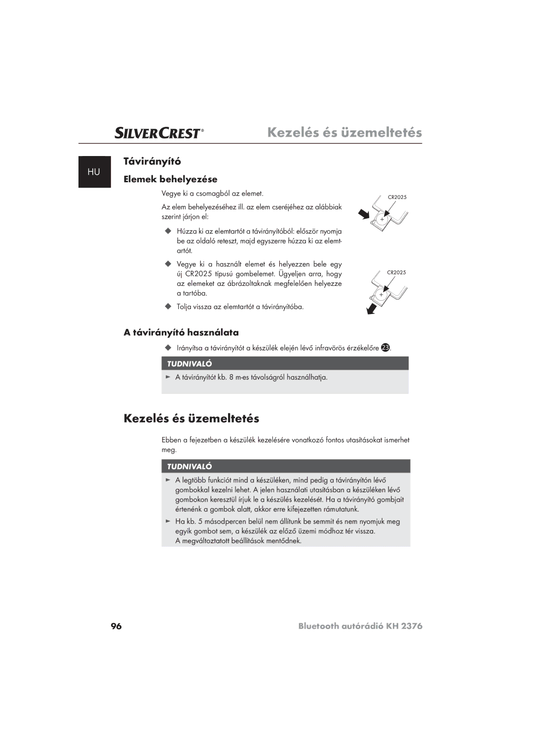 Silvercrest KH 2376 operating instructions Kezelés és üzemeltetés, Elemek behelyezése, Távirányító használata 