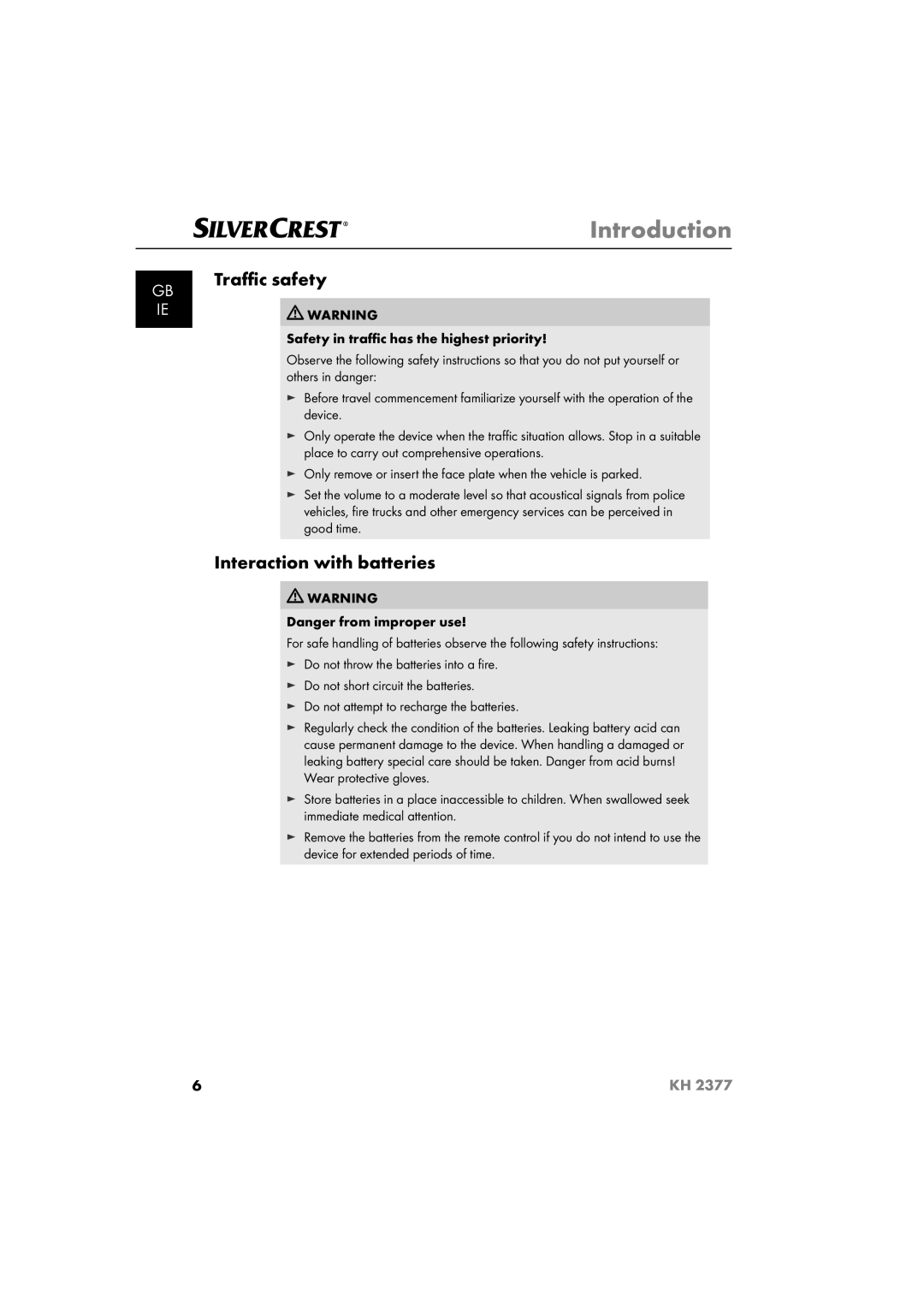 Silvercrest KH 2377 operating instructions Traﬃc safety, Interaction with batteries 