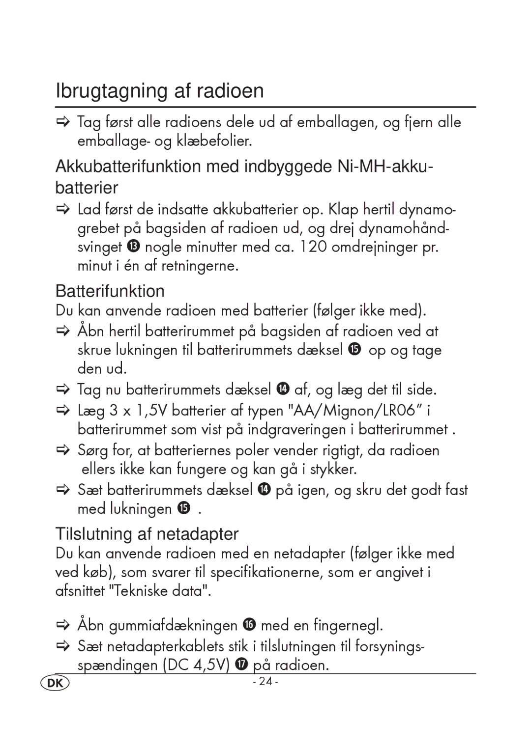 Silvercrest KH 245 manual Ibrugtagning af radioen 