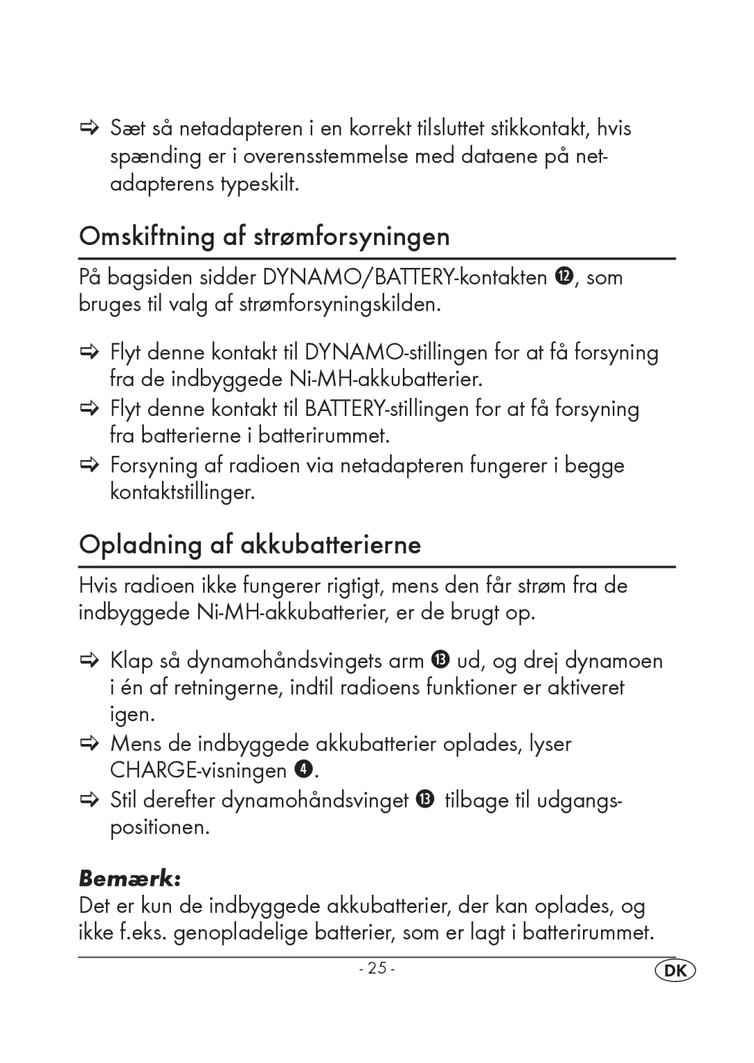 Silvercrest KH 245 manual Omskiftning af strømforsyningen, Opladning af akkubatterierne, Bemærk 