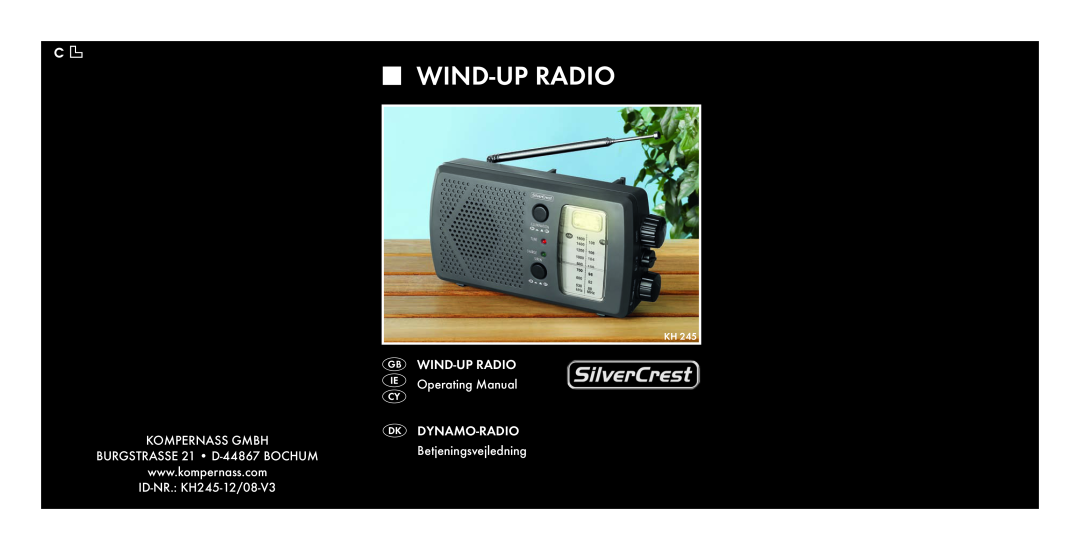 Silvercrest KH 245 manual ID-NR. KH245-12/08-V3, Wind-Upradio, GB WIND-UPRADIO Operating Manual DYNAMO-RADIO 