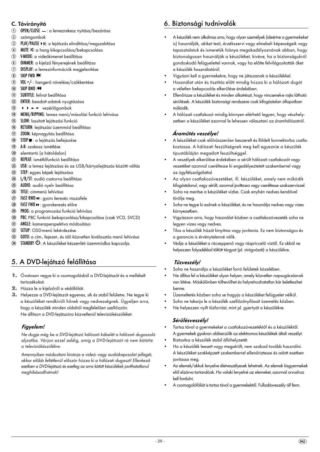 Silvercrest KH 6522, KH 6521 operating instructions DVD-lejátszó felállítása, Távirányító, Skip FWD, Skip BWD 