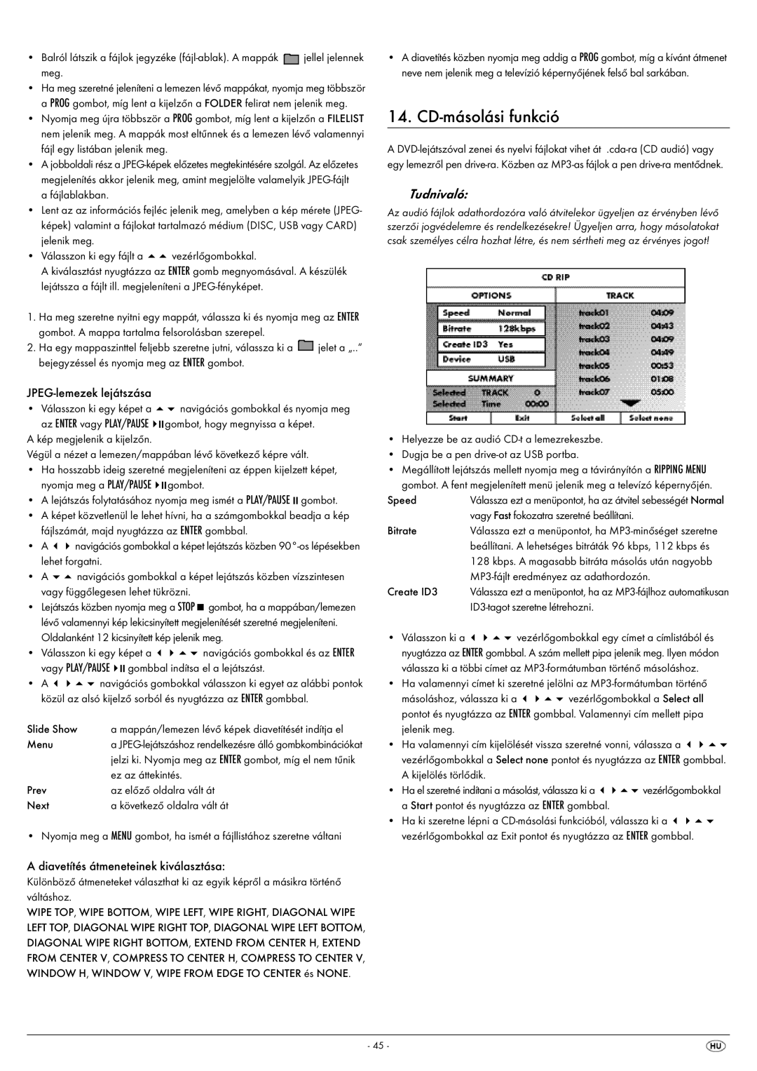 Silvercrest KH 6522, KH 6521 CD-másolási funkció, JPEG-lemezek lejátszása, Diavetítés átmeneteinek kiválasztása 