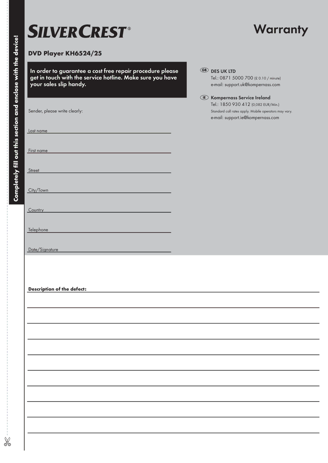 Silvercrest KH 6525, KH 6524 Tel 5000 700 £ 0.10 / minute, Mail support.uk@kompernass.com, Kompernass Service Ireland 