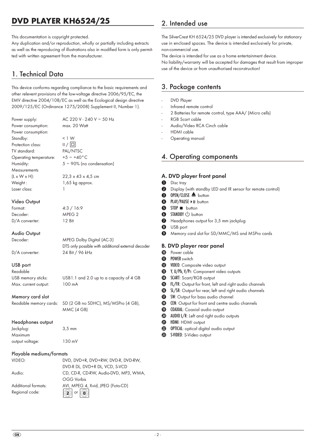 Silvercrest KH 6524, KH 6525 operating instructions Intended use, Technical Data, Package contents, Operating components 