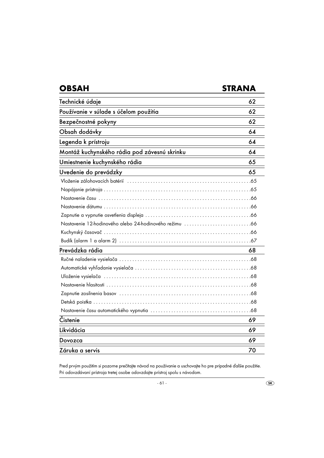 Silvercrest KH2281-07, KH2281-08-V1 operating instructions Prevádzka rádia, Čistenie Likvidácia Dovozca Záruka a servis 