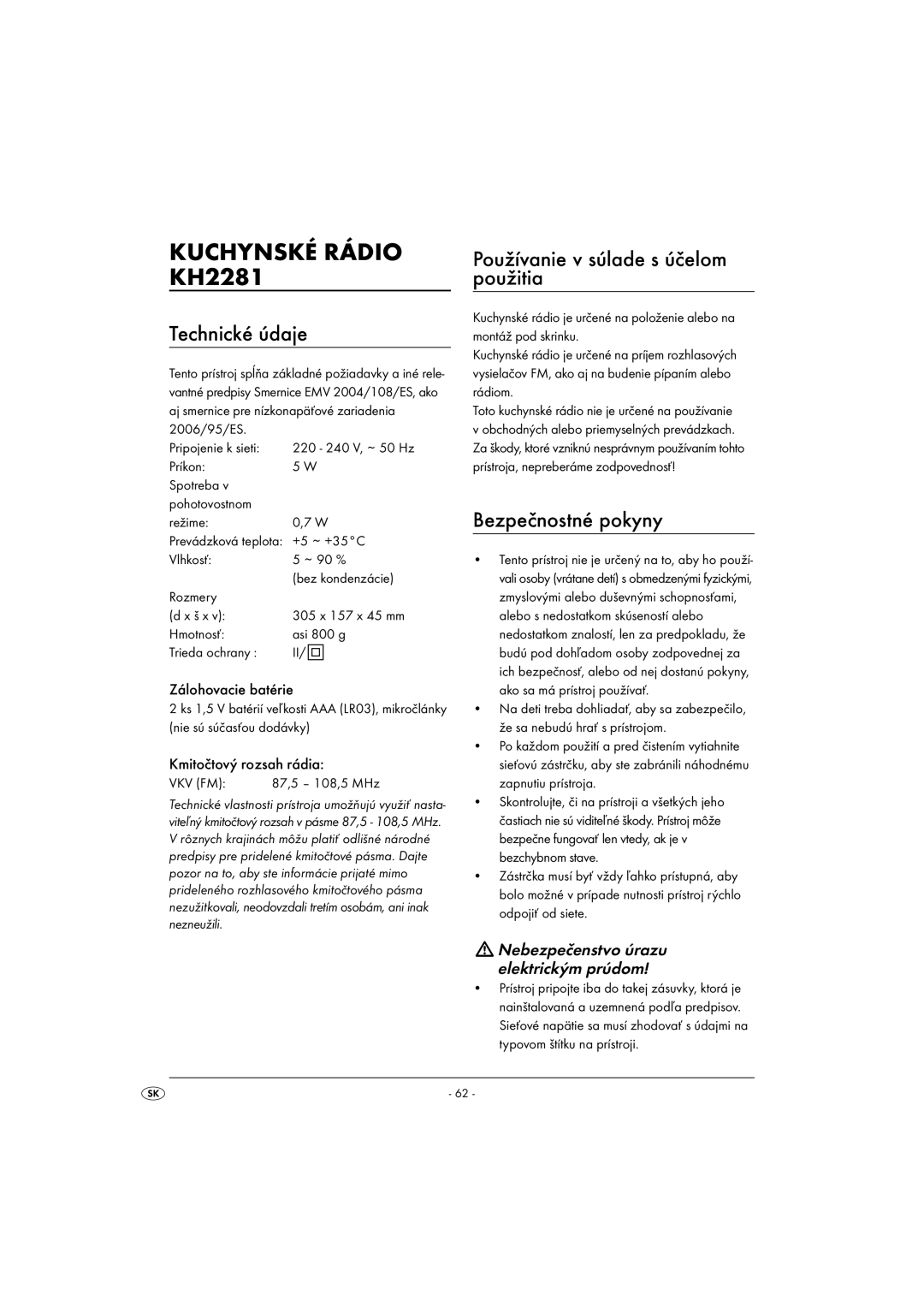 Silvercrest KH2281-08-V1, KH2281-07 Kuchynské Rádio KH2281, Používanie v súlade s účelom použitia, Bezpečnostné pokyny 