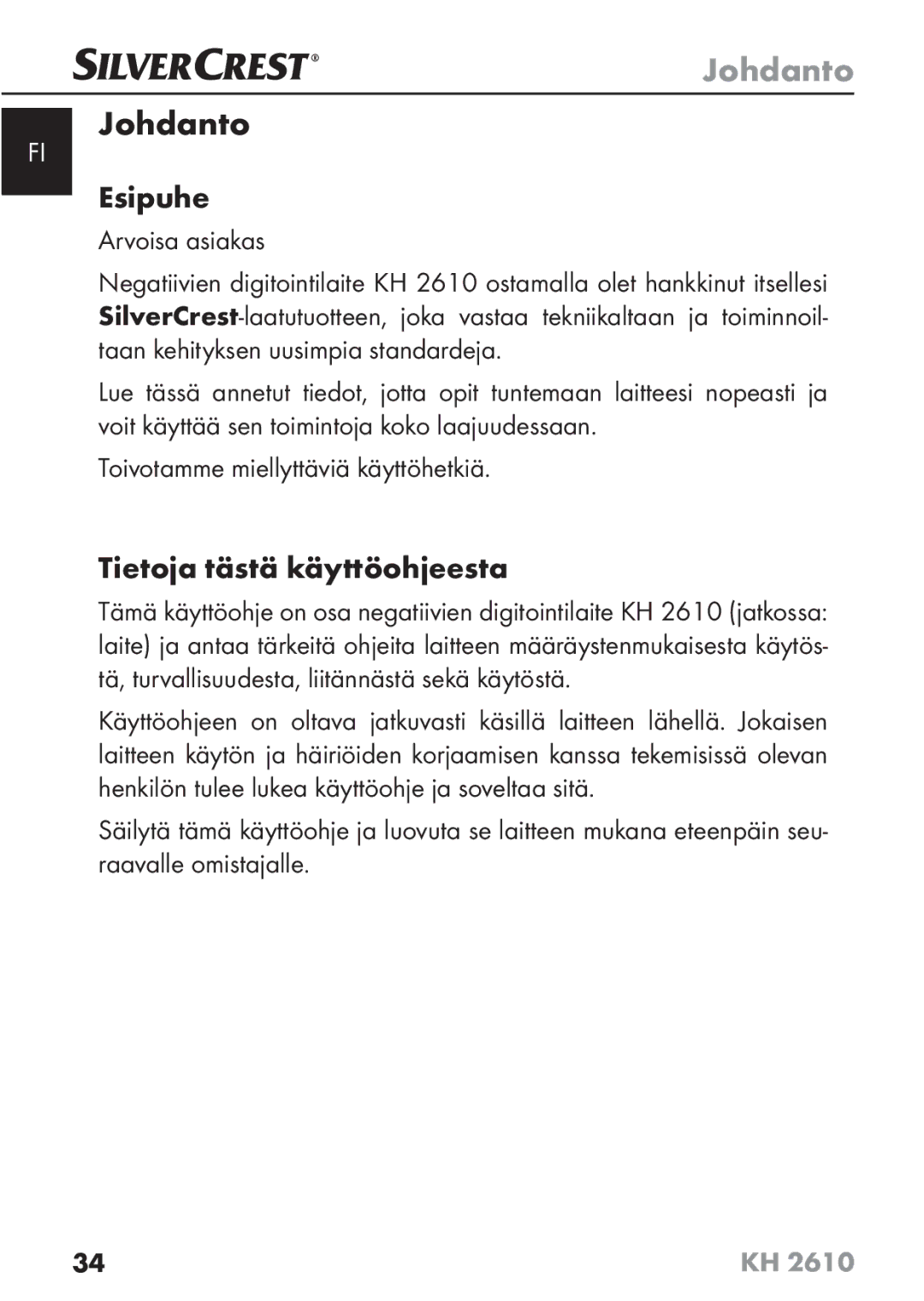 Silvercrest KH2610 08/2009-V3 operating instructions Johdanto, Esipuhe, Tietoja tästä käyttöohjeesta 