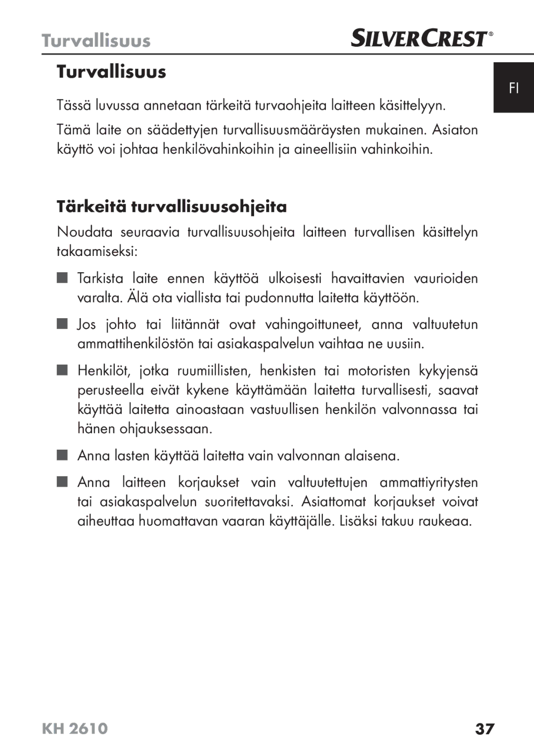 Silvercrest KH2610 08/2009-V3 operating instructions Turvallisuus, Tärkeitä turvallisuusohjeita 