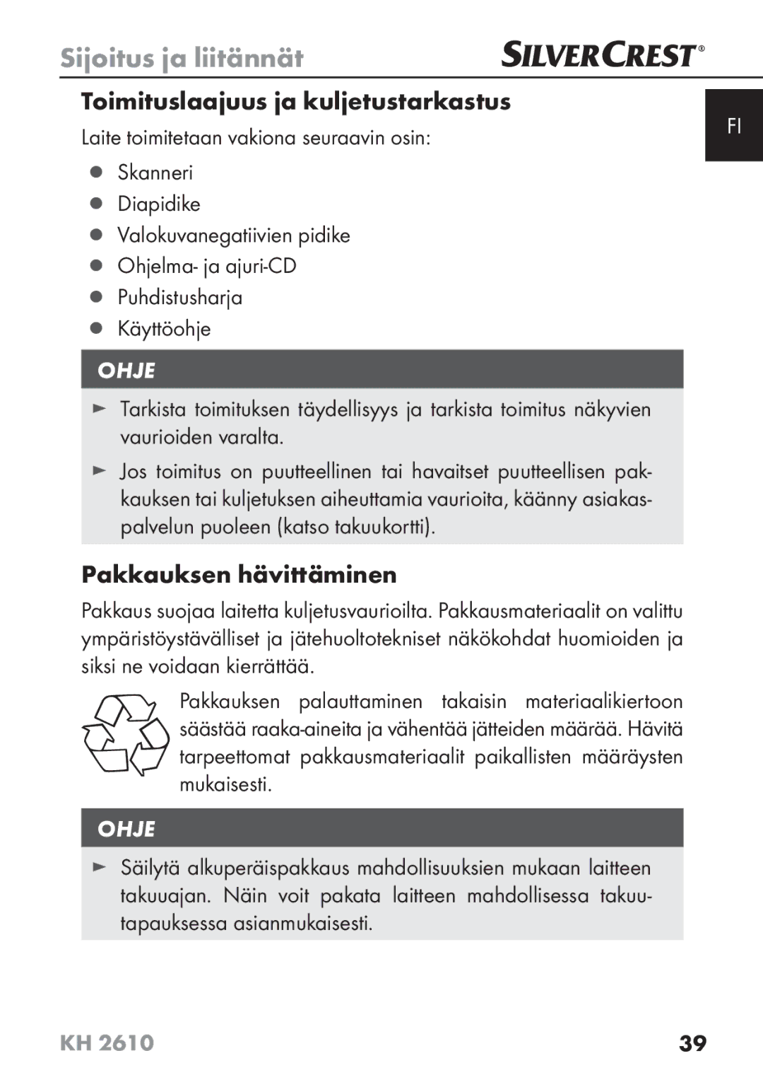 Silvercrest KH2610 08/2009-V3 operating instructions Toimituslaajuus ja kuljetustarkastus, Pakkauksen hävittäminen 