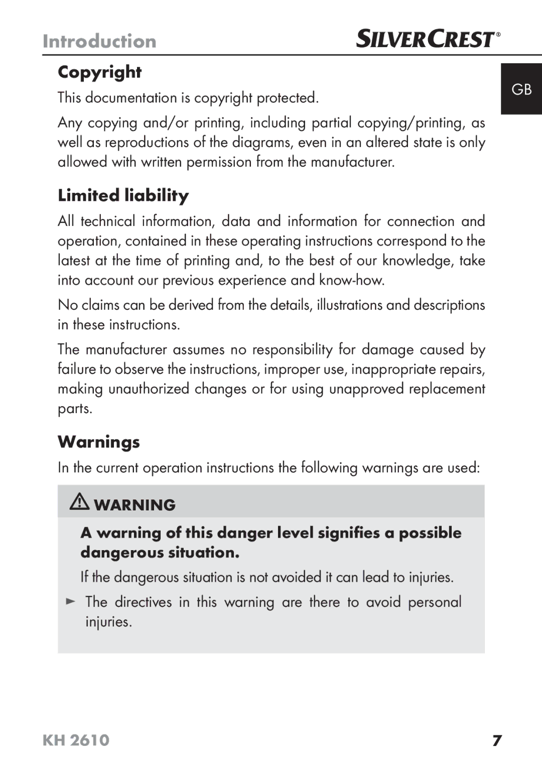 Silvercrest KH2610 08/2009-V3 Copyright, Limited liability, This documentation is copyright protected 