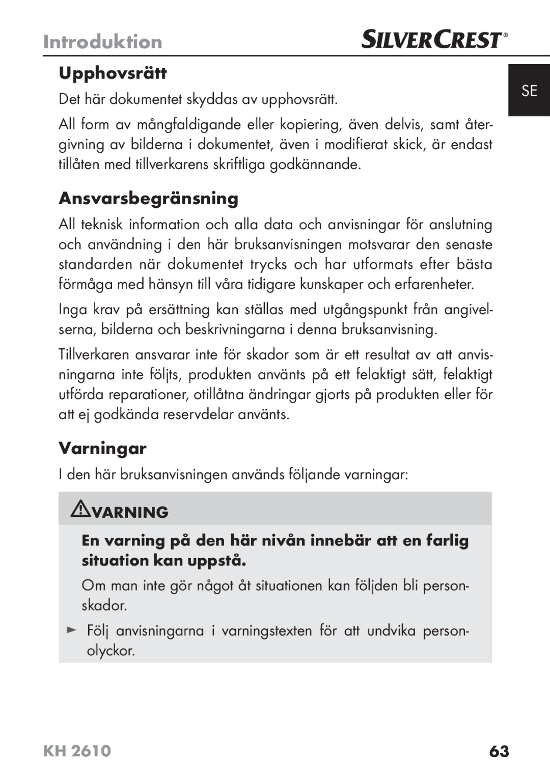 Silvercrest KH2610 08/2009-V3 operating instructions Upphovsrätt, Ansvarsbegränsning, Varningar 