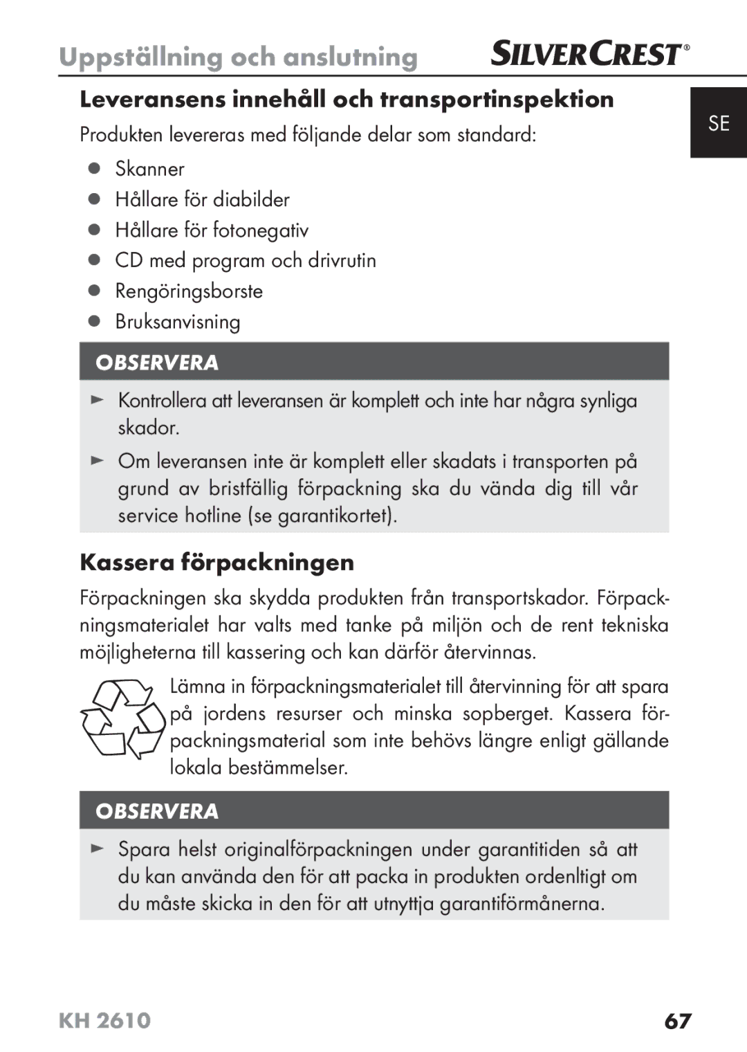 Silvercrest KH2610 08/2009-V3 operating instructions Leveransens innehåll och transportinspektion, Kassera förpackningen 