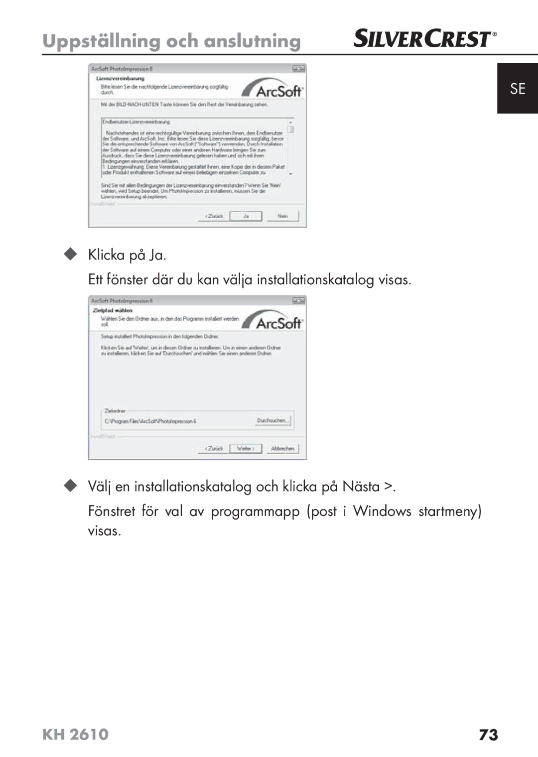 Silvercrest KH2610 08/2009-V3 operating instructions Uppställning och anslutning 