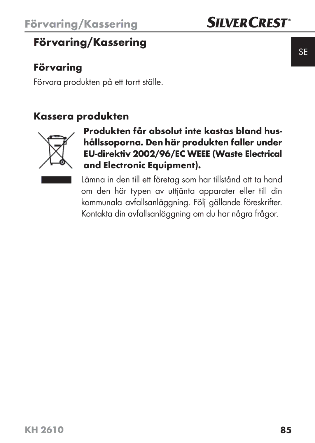 Silvercrest KH2610 08/2009-V3 Förvaring/Kassering, Kassera produkten, Förvara produkten på ett torrt ställe 