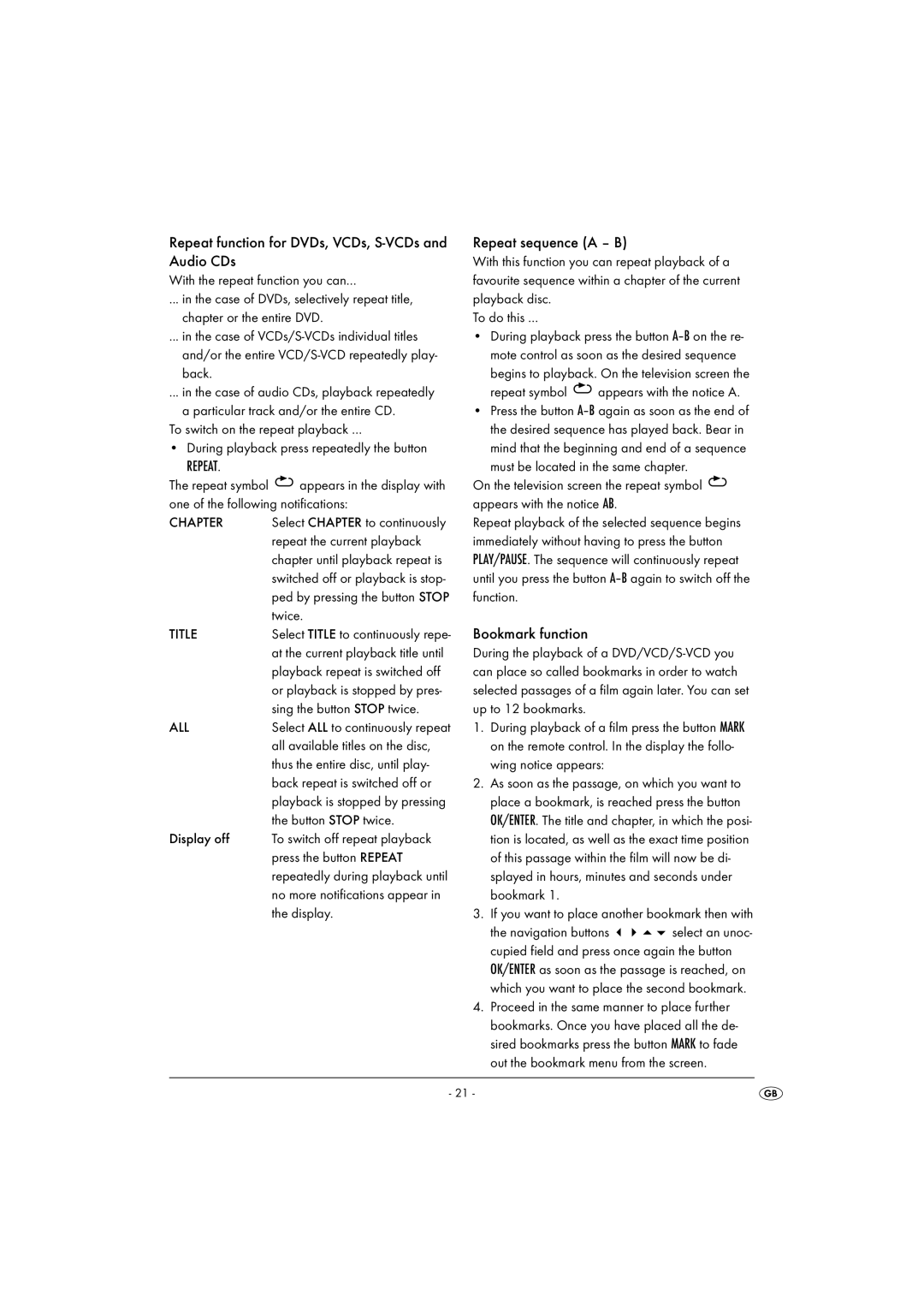 Silvercrest KH6500-06/08-V1 Repeat function for DVDs, VCDs, S-VCDs and Audio CDs, Repeat sequence a B, Bookmark function 