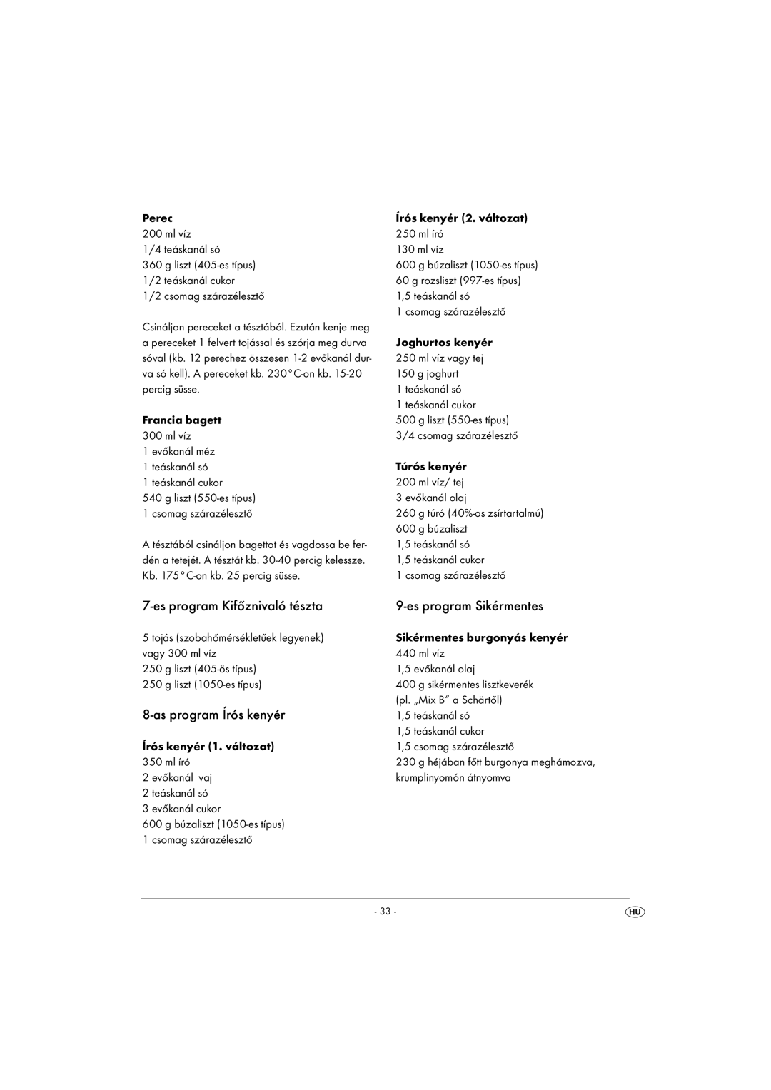 Silvercrest SBB850EDSA1-02/10-V3 Es program Kifőznivaló tészta Es program Sikérmentes, As program Írós kenyér 