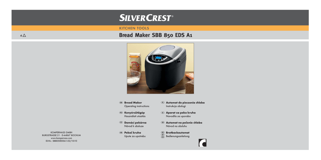 Silvercrest SBB850EDSA1-02/10-V3 operating instructions Bread Maker SBB 850 EDS A1, Kitchen Tools 