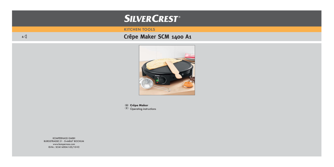 Silvercrest SCM1400A1-05/10-V2 manual Crêpe Maker SCM 1400 A1, Kitchen Tools 
