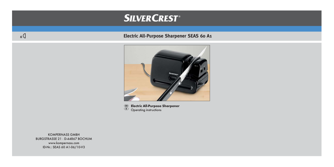 Silvercrest SEAS 60 A1 manual Electric All-Purpose Sharpener Operating instructions KOMPERNASS GMBH 